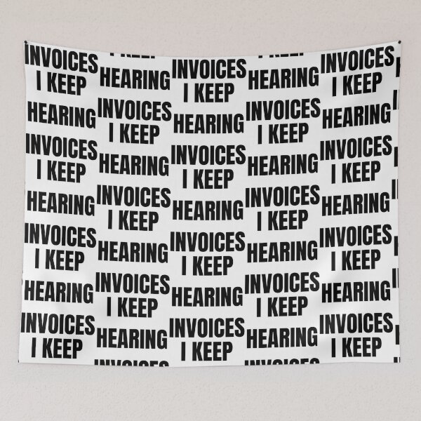 Item preview, I Keep Hearing Invoices  Accounting Puns  Accounting Jokes And Puns  Funny Accounting Puns  Best  designed and sold by Coraleyes.
