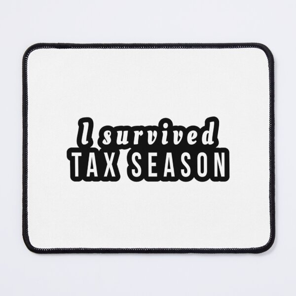 Item preview, I survived tax season funny accounting quote   designed and sold by Coraleyes.