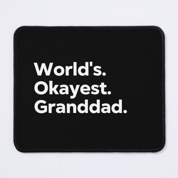 Item preview, World's Okayest Granddad designed and sold by kindxinn.