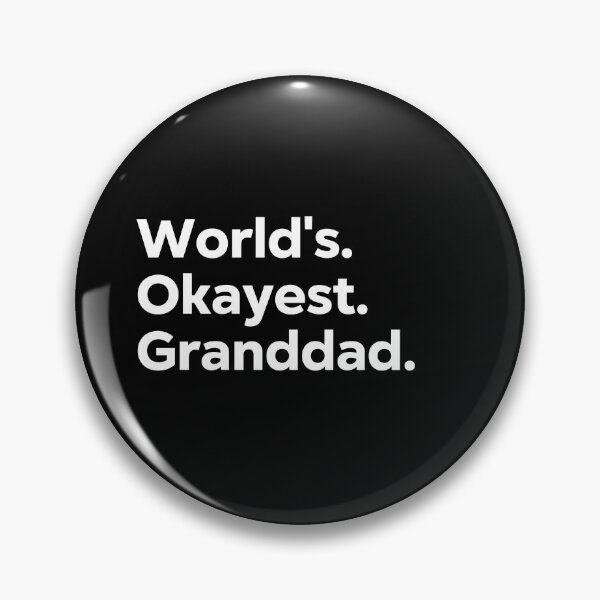 Item preview, World's Okayest Granddad designed and sold by kindxinn.