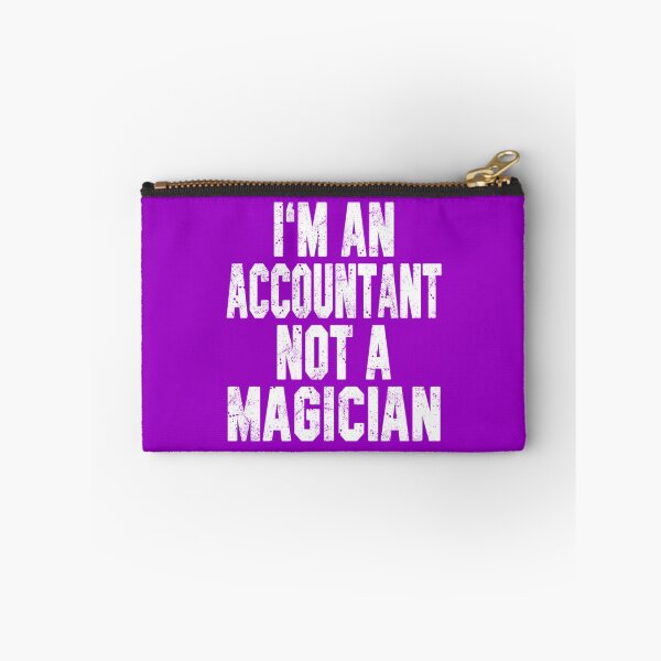 Item preview, I_m an Accountant Not a Magician    designed and sold by Coraleyes.