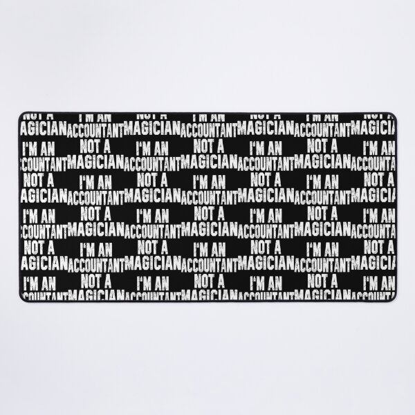 Item preview, I_m an Accountant Not a Magician    designed and sold by Coraleyes.