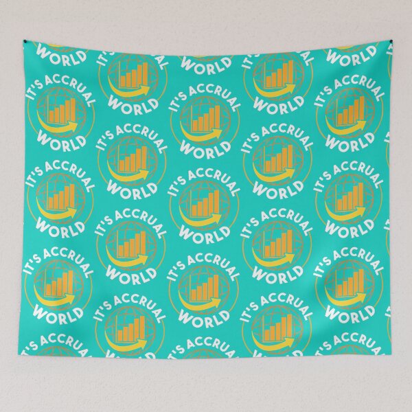 Item preview, It_s Accrual World Funny Accounting _amp_ Accountant   designed and sold by Coraleyes.