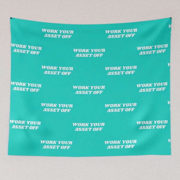 Item preview, Work your asset off Accounting Pun   designed and sold by Coraleyes.