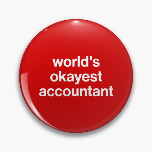 Item preview, Worlds Okayest Accountant   designed and sold by Coraleyes.
