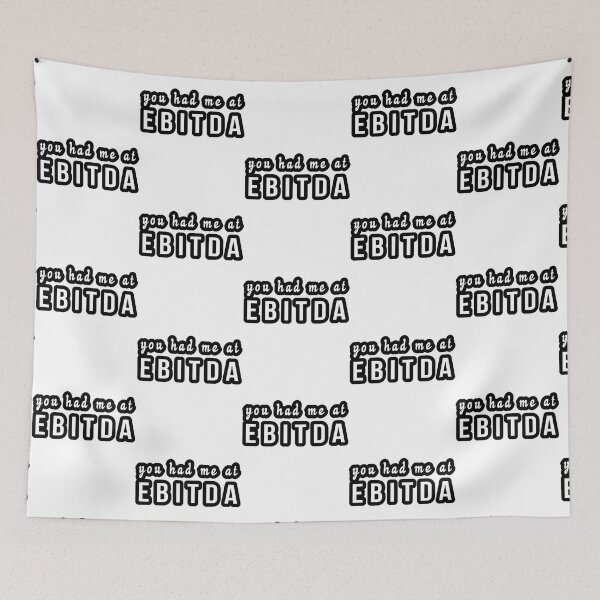 Item preview, You had me at ebitda funny accounting quote   designed and sold by Coraleyes.