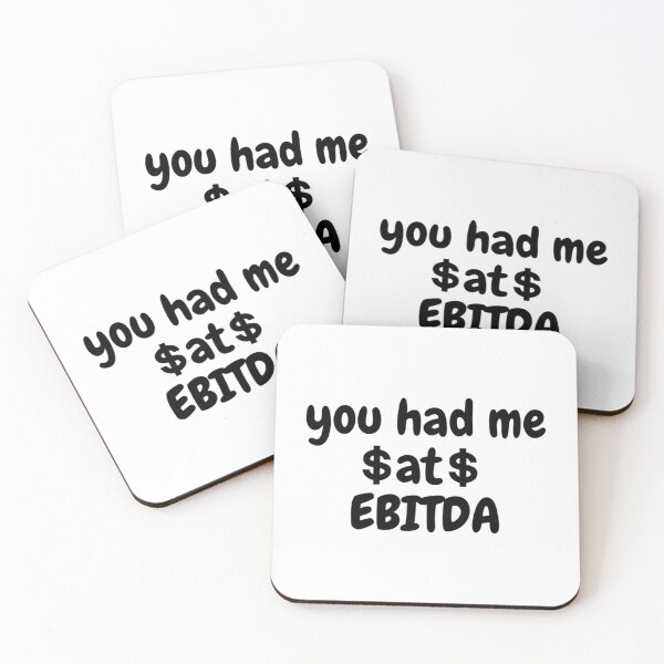 Item preview, You Had Me at EBITDA funny ebitda for accounting designed and sold by Coraleyes.