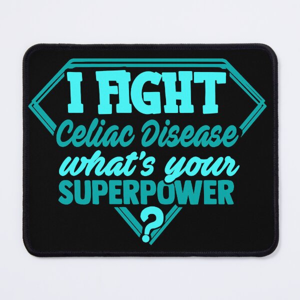 Item preview, I Fight Celiac Disease What's Your Superpower designed and sold by Kohend.