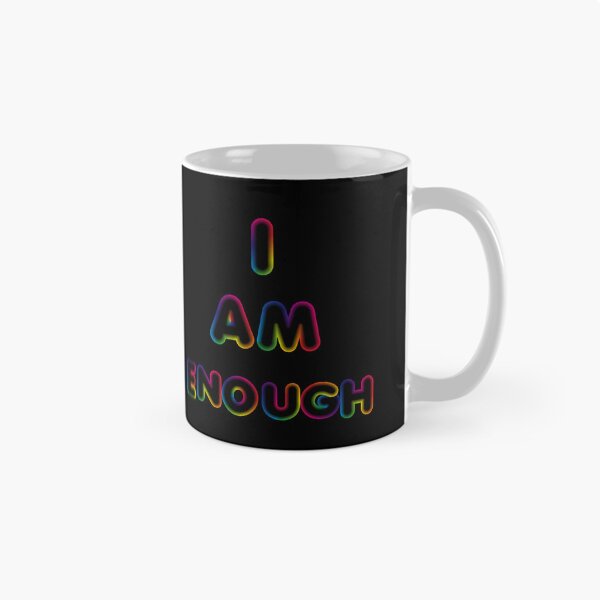 Item preview, I Am Enough-Black Background  designed and sold by Trendi61.