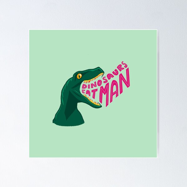 Item preview, Dinos Eat Man in Green designed and sold by drfrankensara.