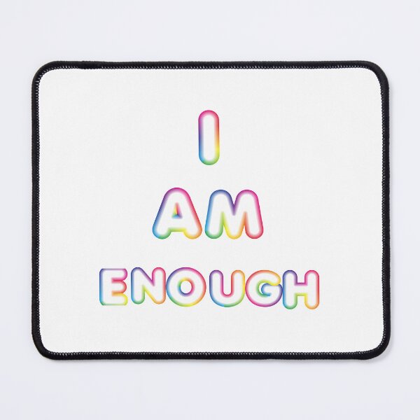 Item preview, I Am Enough-White Background  designed and sold by Trendi61.