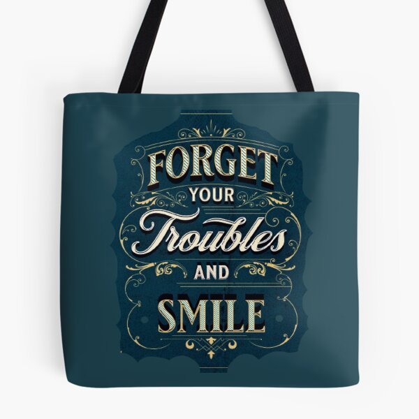 Item preview, forget your troubles and smile, funny great vibes inspiration quotes designed and sold by Nicedeco.
