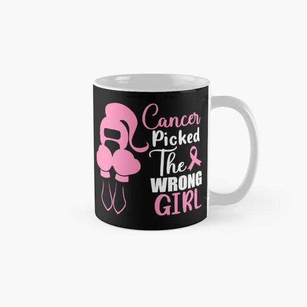 Item preview, Cancer Picked The Wrong Girl, Cancer Fighter, Funny Cancer Quotes For Girls designed and sold by PRINTED ..