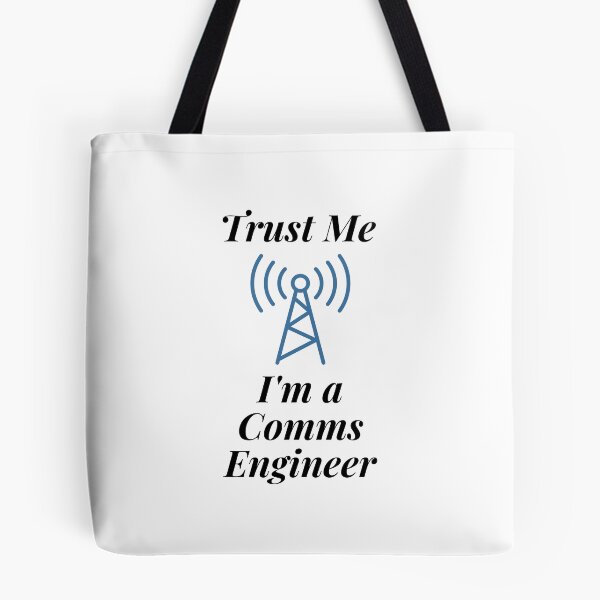 Item preview, Trust Me I'm a Comms Engineer designed and sold by Profession-Co.