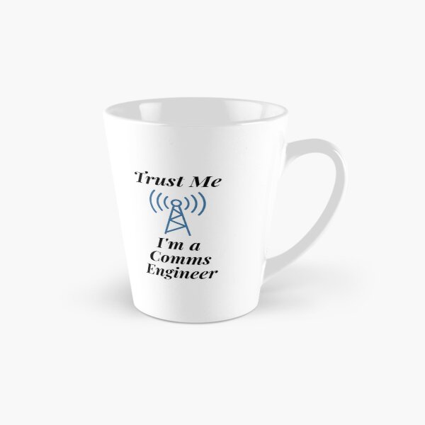 Item preview, Trust Me I'm a Comms Engineer designed and sold by Profession-Co.