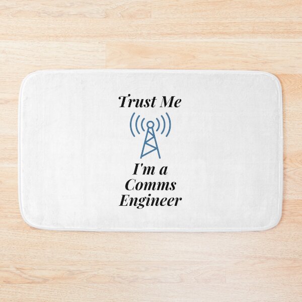 Item preview, Trust Me I'm a Comms Engineer designed and sold by Profession-Co.