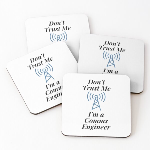 Item preview, Don't Trust Me I'm a Comms Engineer designed and sold by Profession-Co.