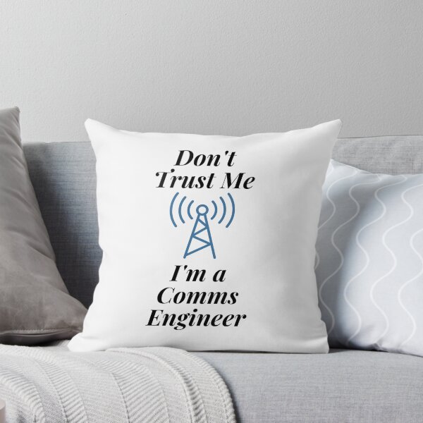 Item preview, Don't Trust Me I'm a Comms Engineer designed and sold by Profession-Co.