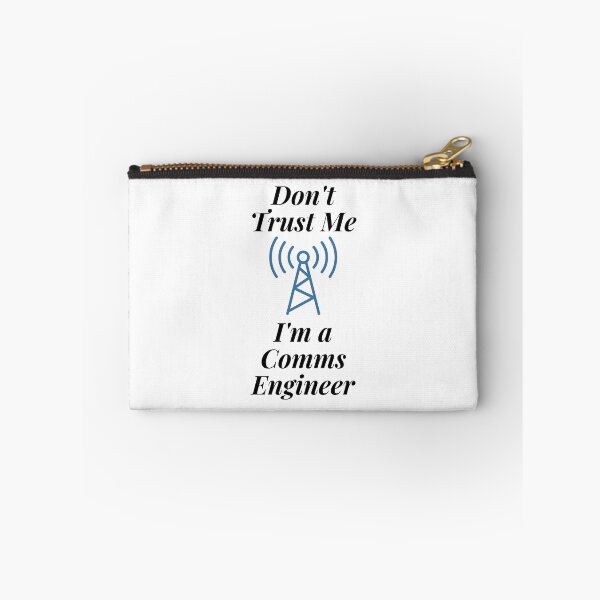 Item preview, Don't Trust Me I'm a Comms Engineer designed and sold by Profession-Co.