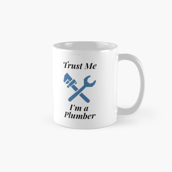 Item preview, Trust Me I'm a Plumber designed and sold by Profession-Co.