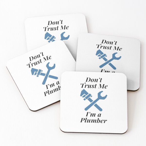 Item preview, Don't Trust Me I'm a Plumber designed and sold by Profession-Co.