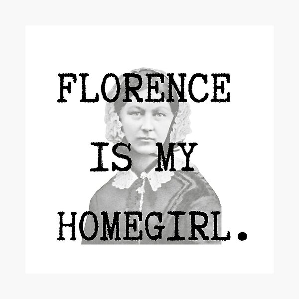 Item preview, Florence Is My Homegirl designed and sold by RSF08.