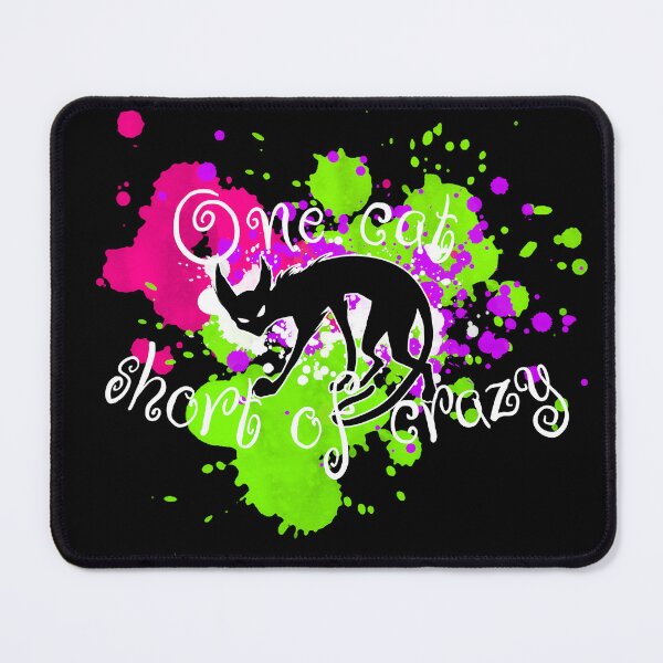 Item preview, One cat short of crazy (color) designed and sold by Ishtamari.