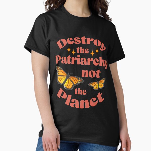 Item preview, Destroy the Patriarchy Not the Planet butterfly Feminist designed and sold by Fleyshop.