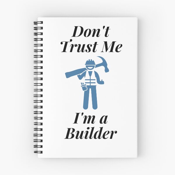 Item preview, Don't Trust Me I'm a Builder designed and sold by Profession-Co.