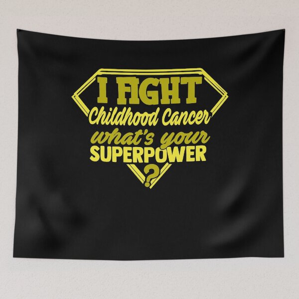 Item preview, I Fight Childhood Cancer What's Your Superpower designed and sold by Kohend.