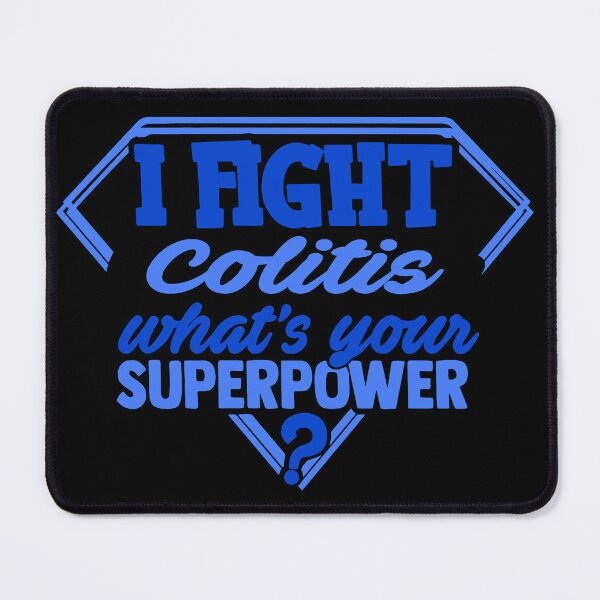 Item preview, I Fight Colitis What's Your Superpower designed and sold by Kohend.