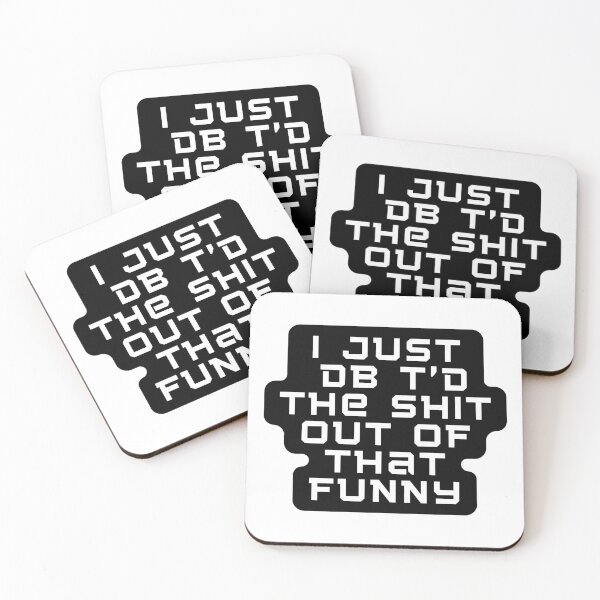 Item preview,   I Just Dbt D The Shit Out Of That funny - quote- Funny -Sarcastic  designed and sold by Alexa5454.
