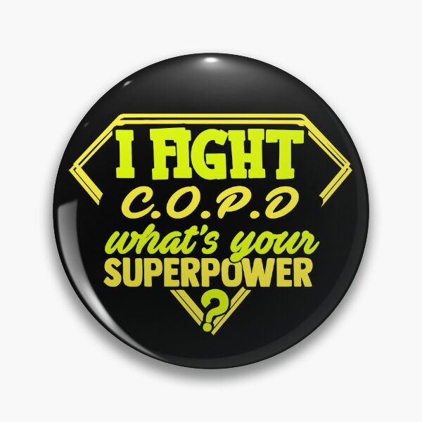 Item preview, I Fight COPD What's Your Superpower designed and sold by Kohend.