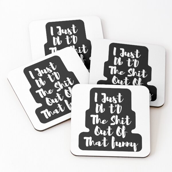 Item preview,  I Just Dbt D The Shit Out Of That funny - quote- Funny -Sarcastic  designed and sold by Alexa5454.