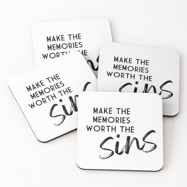 Item preview, Make the Memories Worth the Sins designed and sold by thesierrasimone.