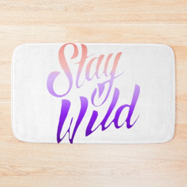 Item preview, Stay wild designed and sold by Artistkhg.