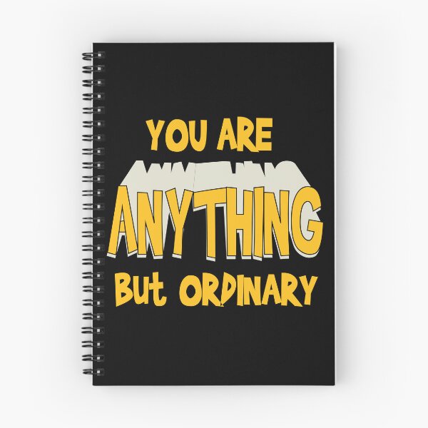 Item preview, You are anything but ordinary designed and sold by kimart18.