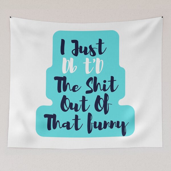 Item preview,  I Just Dbt D The Shit Out Of That funny - quote- Funny -Sarcastic  designed and sold by Alexa5454.
