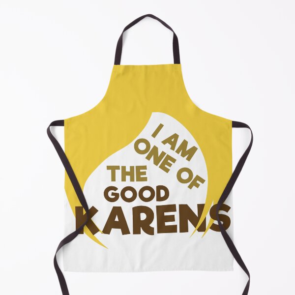 Item preview, I Am One Of The Good Karens designed and sold by ShinsenMerch.