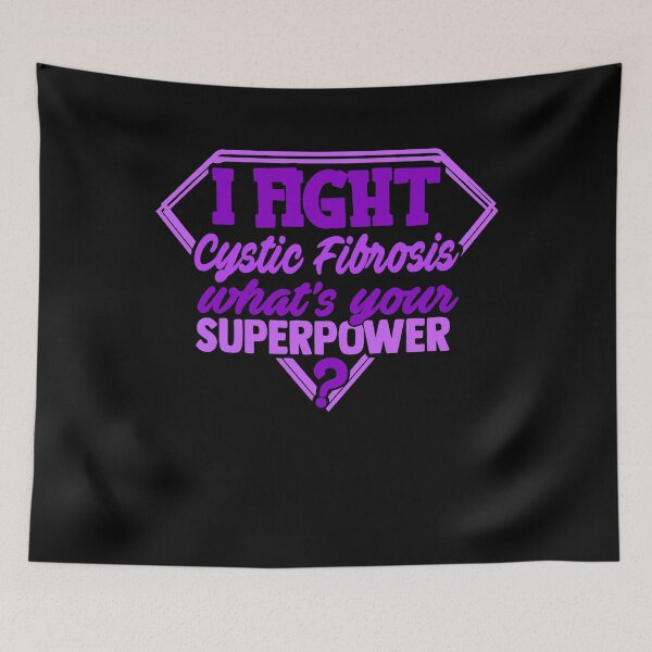 Item preview, I Fight Cystic Fibrosis What's Your Superpower designed and sold by Kohend.