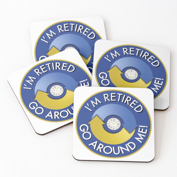 Item preview, I’m Retired Go Around Me Logo  designed and sold by bg1946.