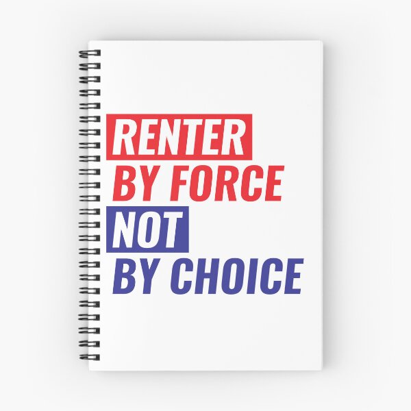 Item preview, Renter By Force, Not By Choice designed and sold by ShinsenMerch.