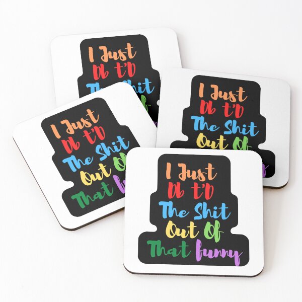 Item preview,  I Just Dbt D The Shit Out Of That funny - quote- Funny -Sarcastic  designed and sold by Alexa5454.