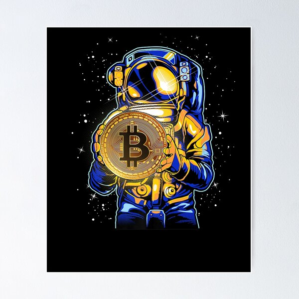 Item preview, BITCOIN ASTRONAUT CRYPTO CURRENCY ART FUTURE MINIMAL DESIGN designed and sold by sobriowslen.
