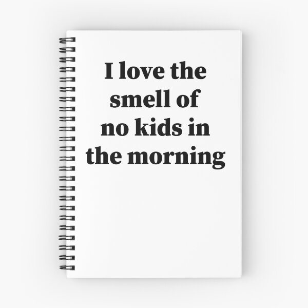 Item preview, I love the smell of no kids in the morning funny Gift For Mom & womens  designed and sold by AMERZAGUE DESIGN.