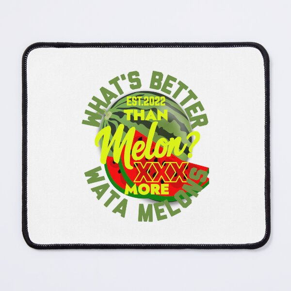 Item preview, WHATS BETTER THAN MELON MORE WATA MELON designed and sold by GAADesignz.