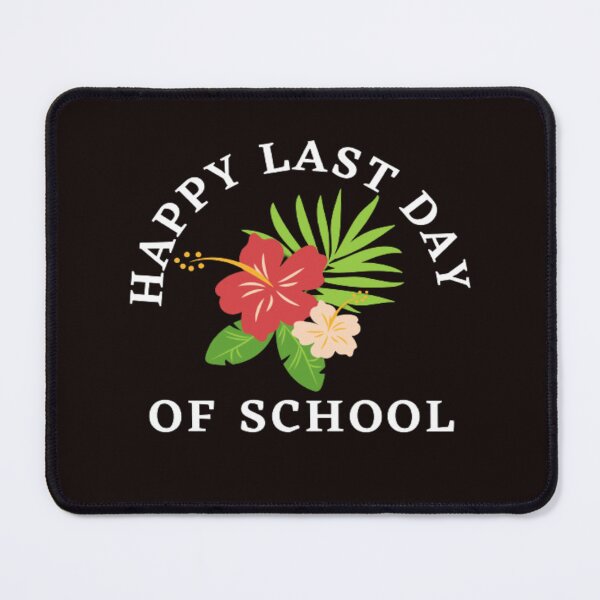 Item preview, Happy last day of school designed and sold by Nero9o.