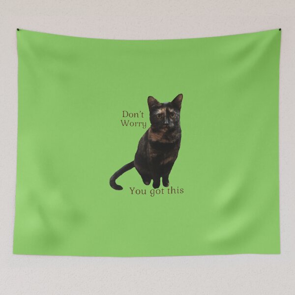 Item preview, Don’t Worry You Got This (kitty) designed and sold by Amanda1775.