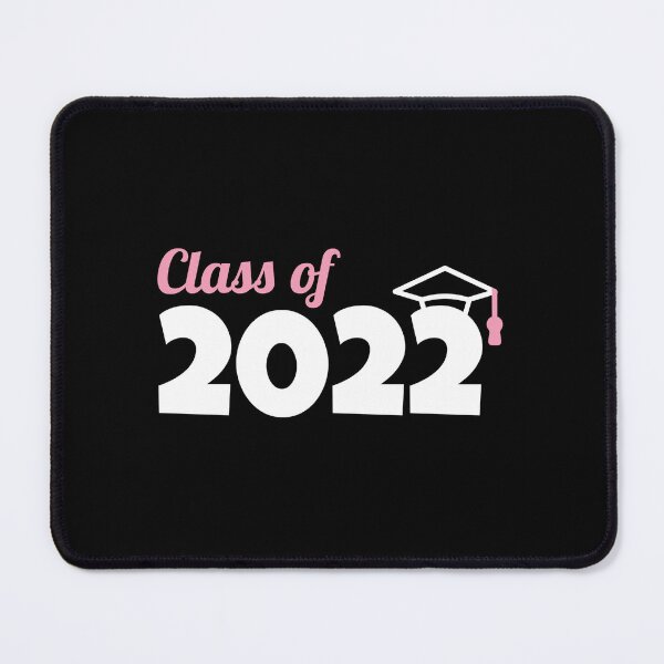 Item preview, Class of 2022 designed and sold by Denti Kanys ⭐⭐⭐⭐⭐.