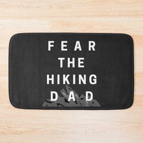 Item preview, Fear The Hiking Dad designed and sold by EL-Magnifico.